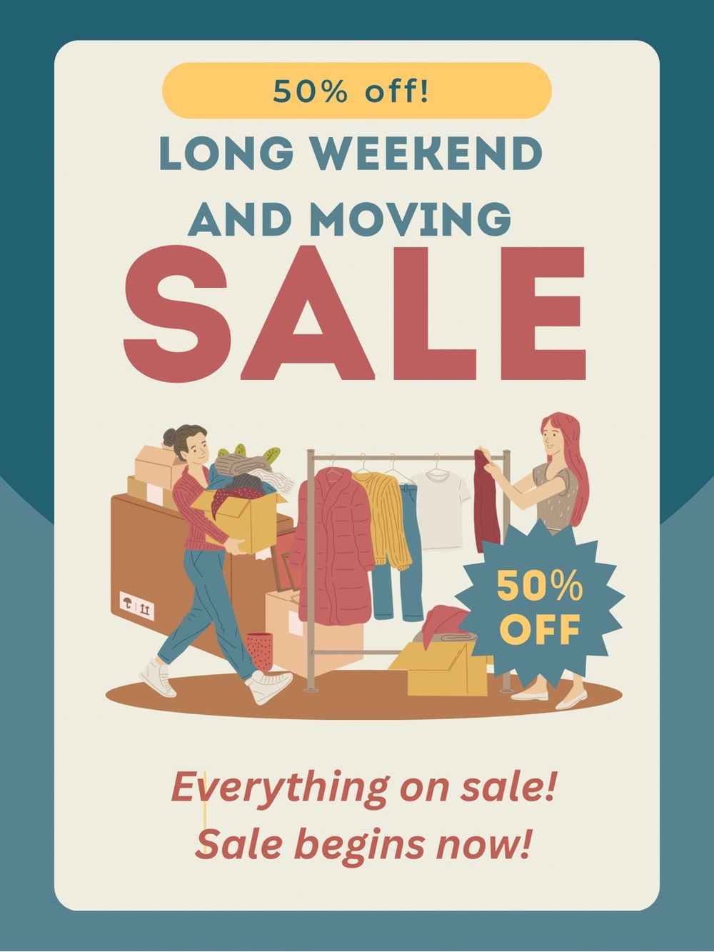 50% off everything! Long weekend and moving sale!